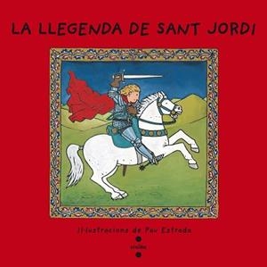 LLEGENDA DE SANT JORDI, LA | 9788482868394 | ESTRADA, PAU