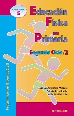 EDUCACION FISICA EN PRIMARIA. SEGUNDO CICLO/ 2 | 9788483161340 | CHINCHILLA, J.L./ RIZZO, P./ MARTIN, A.