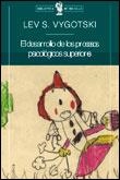 DESARROLLO DE LOS PROCESOS PSICOLOGICOS | 9788484320463 | VYGOTSKY, LEV S.