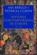 HISTORIA CONTEMPORANEA DE EUROPA 1789-1989 | 9788484321095 | BRIGGS, ASA/ CLAVIN, PATRICIA