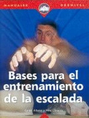 BASES PARA EL ENTRENAMIENTO DE LA ESCALADA | 9788489969377 | ALBESA, CARLES/LLOVERAS, PERE