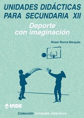 DEPORTE CON IMAGINACION | 9788495114167 | ROVIRA MARQUES, ROSER