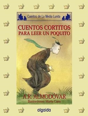 CUENTOS CORTITOS PARA LEER | 9788476478912 | RODRIGUEZ ALMODOVAR, ANTONIO