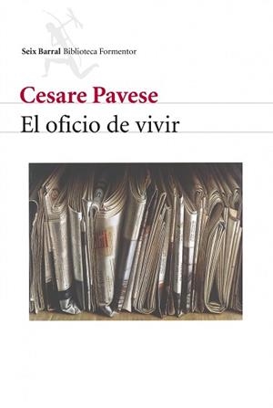 OFICIO DE VIVIR, EL | 9788432219634 | PAVESE, CESARE