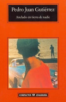 ANCLADO EN LA TIERRA DE NADIE | 9788433966803 | GUTIERREZ, PEDRO JUAN