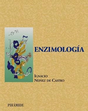 ENZIMOLOGIA | 9788436814682 | NU¥EZ DE CASTRO, IGNACIO