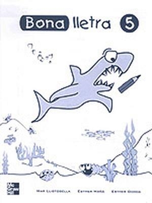 BONA LLETRA 5 | 9788448130589 | OCHOA, E./ LLISTOSELLA, M./ MA¥A, E.