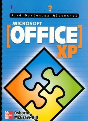 OFFICE XP, MICROSOFT | 9788448132200 | DOMINGUEZ ALCONCHEL, JOSE