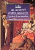 GRAN DEPRESION MEDIEVAL, LA: SIGLOS XIV-XV | 9788470308536 | BOIS, GUY