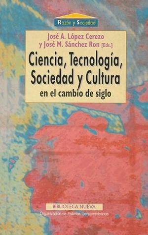 CIENCIA TECNOLOGIA SOCIEDAD CULTURA | 9788470309120 | LOPEZ