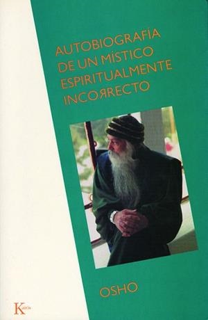 AUTOBIOGRAFIA DE UN MISTICO ESPIRITUALMENTE | 9788472454835 | OSHO