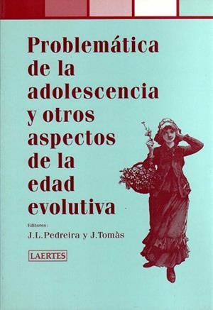 PROBLEMATICA DE LA ADOLESCENCIA Y OTROS ASPECTOS | 9788475844480 | PEDREIRA, J.L./ TOMAS, J.