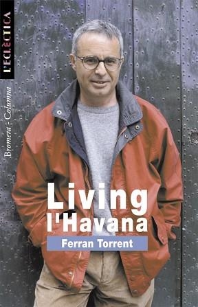 LIVING L'HAVANA | 9788476605745 | TORRENT, FERRAN