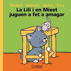 LILI I EN MIXET JUGUEN A FET A AMAGAR, LA | 9788478645114 | DELVAL, MARIE HÉLÈNE