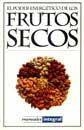 FRUTOS SECOS, EL PODER ENERGETICO DE LOS | 9788479016920