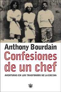 CONFESIONES DE UN CHEF | 9788479017125 | BOURDAIN, ANTHONY