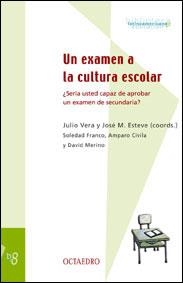 EXAMEN A LA CULTURA ESCOLAR | 9788480634847 | VERA, JULIO