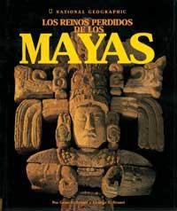 REINOS PERDIDOS DE LOS MAYAS, LOS | 9788482982199 | STUART, GENE S./ STUART, GEORGE E.