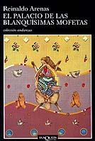 PALACIO DE LAS BLANQUISIMAS MOFETAS | 9788483101568 | ARENAS, REINALDO