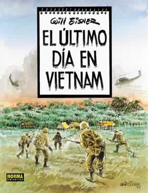 ULTIMO DIA EN VIETNAM, EL  (RUSTICA) | 9788484312536 | EISNER, WILL