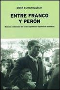 ENTRE FRANCO Y PERON | 9788484321958 | DORA SWARZTEIN