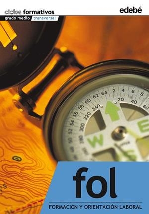 FORMACION Y ORIENTACION LABORAL, GRADO MEDIO TRANSVERSAL, CI | 9788423686131 | BURGOS BECERRA, FRANCISCO