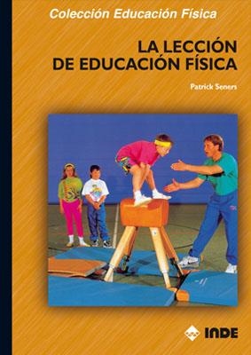 LECCION DE EDUCACION FISICA | 9788495114495 | SENERS