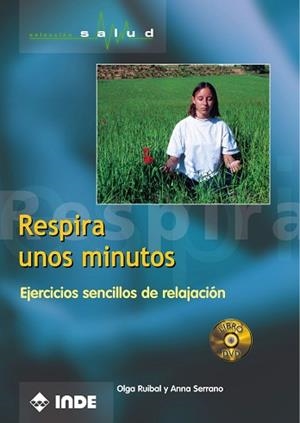 RESPIRA UNOS MINUTOS | 9788495114594 | RUIBAL, OLGA/ SERRANO, ANNA