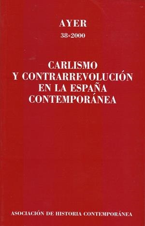 CARLISMO Y CONTRARREVOLUCION EN LA ESPAÑA | 9788495379146 | MILLAN, JESUS