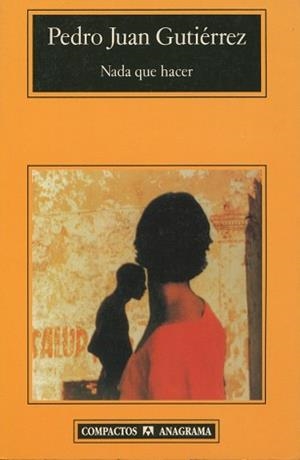 NADA QUE HACER | 9788433967022 | GUTIERREZ, PEDRO JUAN