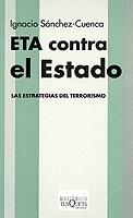 ETA CONTRA EL ESTADO | 9788483107836 | SANCHEZ CUENCA, IGNACIO