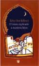 ISLAM EXPLICADO A NUESTROS HIJOS, EL | 9788479018115 | BEN JELLOUN, TAHAR