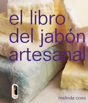 LIBRO DEL JABON ARTESANAL, EL  (CARTONE Y COLOR) | 9788480195492 | COSS, MELINDA