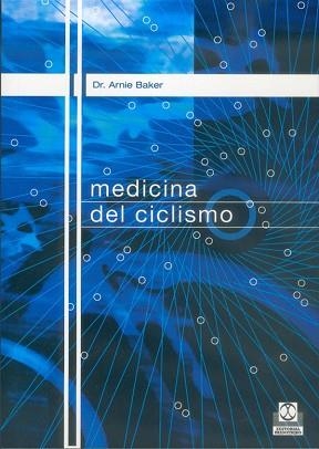 MEDICINA DEL CICLISMO | 9788480195867 | BAKER, ARNIE