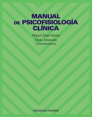 MANUAL DE PSICOFISIOLOGIA CLINICA | 9788436814354 | SIMON, MIGUEL ANGEL