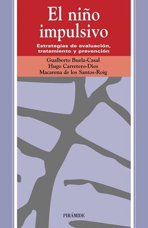 EL NIÑO IMPULSIVO | 9788436816167 | BUELA, GUALBERTO - CARRETERO, HUGO - DE