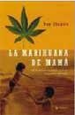 MARIHUANA DE MAMA, LA | 9788479018122 | SHAPIRO, DAN