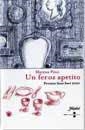UN FEROZ APETITO | 9788479018498 | PINO, MARINA