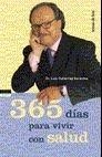 365 DIAS PARA VIVIR CON SALUD | 9788484601692 | GUTIERREZ SERANTES, LUIS