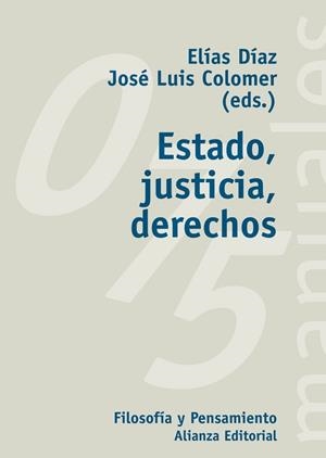 ESTADO, JUSTICIA, DERECHO | 9788420686776 | DIAZ, ELIAS / COLOMER MARTIN-CALERO, JOS
