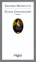 ULTIMA CONVERSACION | 9788483108109 | MENDICUTTI, EDUARDO