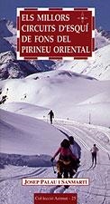 MILLORS CIRCUITS D'ESQUI DE FONS DEL PIRINEU ORIEN | 9788495684363 | PALAU I SANMARTI, JOSEP