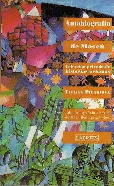 AUTOBIOGRAFIA DE MOSCU COLECCION PRIVADA DE HISTOR | 9788475844572 | PIGARIOVA. TATIANA