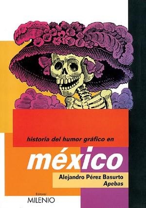 HISTORIA DEL HUMOR GRAFICO EN MEXICO | 9788497430104 | PEREZ BASURTO. ALEJANDRO