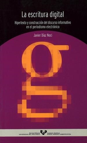 LA ESCRITURA DIGITAL HIPERTEXTO Y CONSTRUCCION DEL | 9788483733783 | DIAZ NOCI. JAVIER