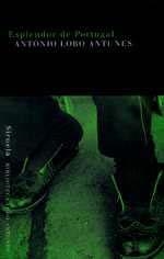 ESPLENDOR DE PORTUGAL | 9788478446148 | ANTUNES. ANTONIO LOBO