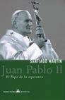 JUAN PABLO II EL PAPA DE LA ESPERANZA | 9788484602019 | MARTIN RODRIGUEZ. SANTIAGO