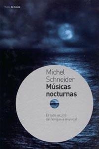 MUSICAS NOCTURNAS | 9788449312151 | SHNEIDER, M.