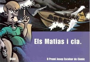 ELS MATIAS I CIA. II PREMI ESCOBAR DE COMIC | 9788495946041 | BERMUDEZ BERNABEU, FRANCESC / PACO TAMBO