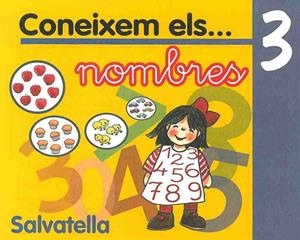 CONEIXEM ELS-- NOMBRES 3 | 9788484121978 | SABATE I RODIE, TERESA